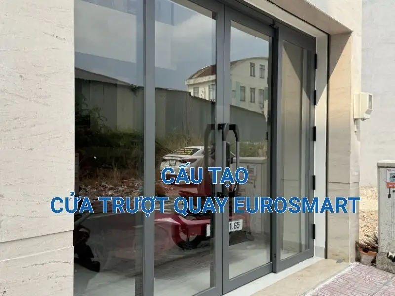 Trang chủ cau tao cua truot quay eurosmart